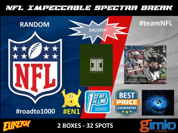 #972 NFL FOOTBALL IMPECCABLE SPECTRA FOTL BREAK - SPOT 32