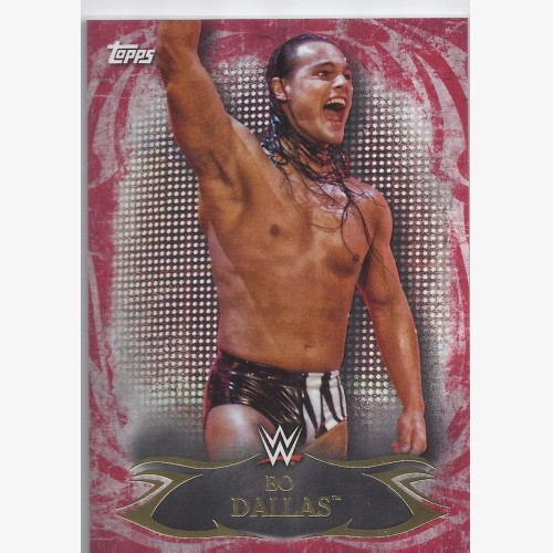 2015 TOPPS WWE UNDISPUTED Red Parallel Card 38 BO DALLAS