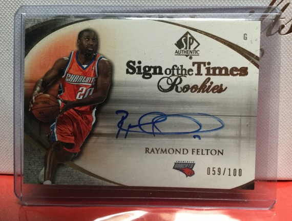 2005-06 NBA UPPER DECK SP AUTHENTIC SIGN OF THE TIMES RAYMOND FELTON ROOKIE AUTOGRAPH - #59/100 BOBCATS