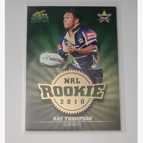2011 NRL SELECT CHAMPIONS ROOKIE CARD NORTH QUEENSLAND COWBOYS #R35 RAY THOMPSON