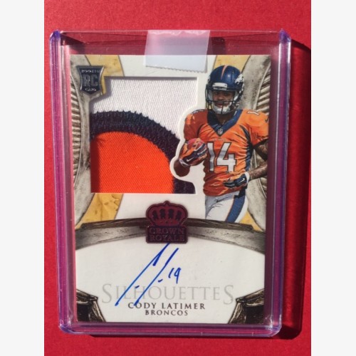 2014 Crown Royale CODY LATIMER Rookie Silhouettes Auto ( on card)card #35/299 Broncos