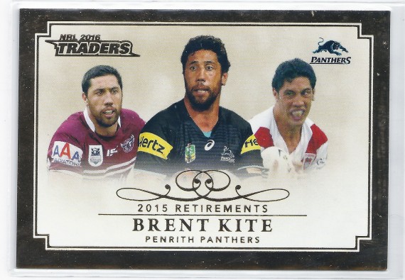 2016 NRL Traders Retirements R10/18 Brent KITE Panthers