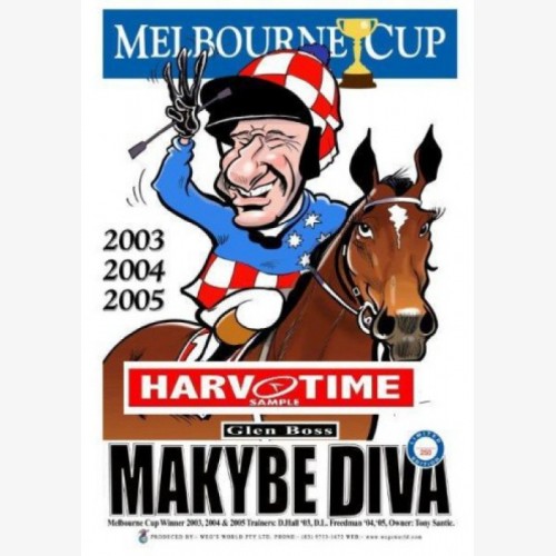 2003/2004/2005 Melbourne Cups - Makybe Diva (Harv Time Poster)
