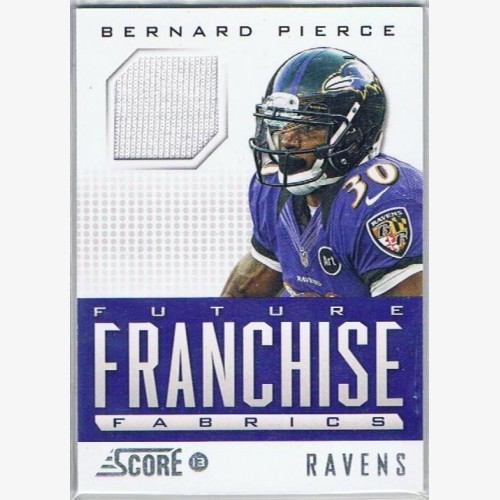 2013 Score - Future Franchise Fabrics # Bernard Pierce - Baltimore Ravens