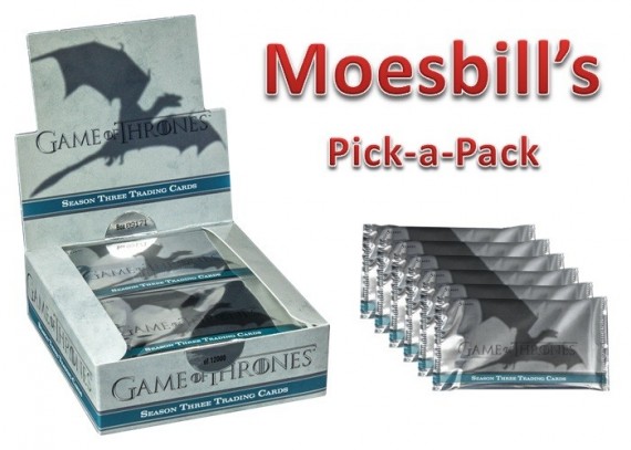 Moesbill Break #19 - Game of Thrones Season 3 Pick-a-Pack Break - Spot 4
