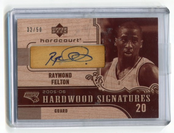 2005-06 Upper Deck Hardcourt Hardwood Signatures #RF Raymond Felton 32/50 Autograph Bobcats