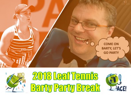#924 2018 LEAF TENNIS BARTY PARTY BREAK