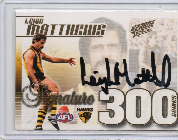 2013 Select Prime 300 Games Case Card Signature CC49S Leigh Matthews 12/50 - Hawthorn Hawks