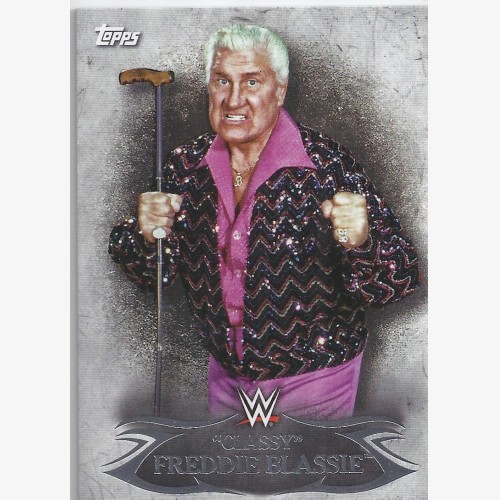 2015 TOPPS WWE UNDISPUTED Base Card 86 "Classy" FREDDIE BLASSIE