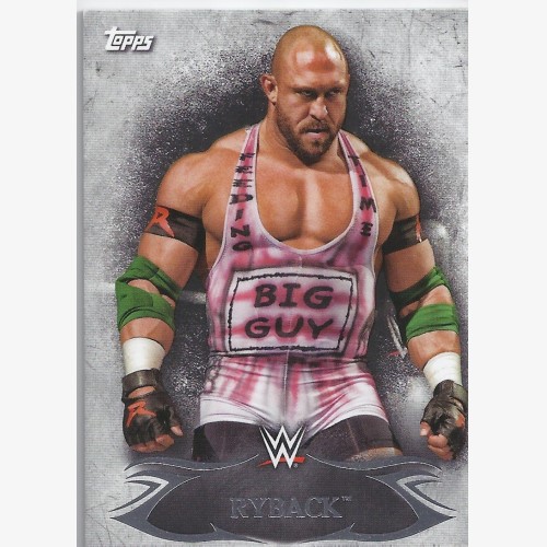2015 TOPPS WWE UNDISPUTED Base Card 91 RYBACK