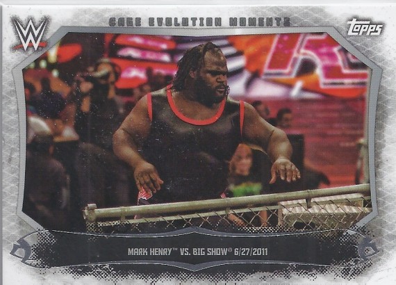 2015 TOPPS WWE UNDISPUTED Cage Evolution Moments Card CEM-10 MARK HENRY Vs BIG SHOW
