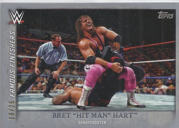 2015 TOPPS WWE UNDISPUTED Famous Finishers SILVER PARALLEL Card FF-11 BRET THE HITMAN HART SHARPSHOOTER 19/25