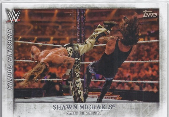 2015 TOPPS WWE UNDISPUTED Famous Finishers Card FF-1 SWEET CHIN MUSIC