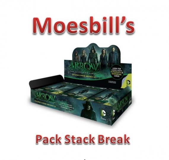Moesbill Break #139 - Arrow Season 3 Pack Stack Break - Spot 5
