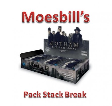 Moesbill Break #140 - Gotham Season 2 Pack Stack Break
