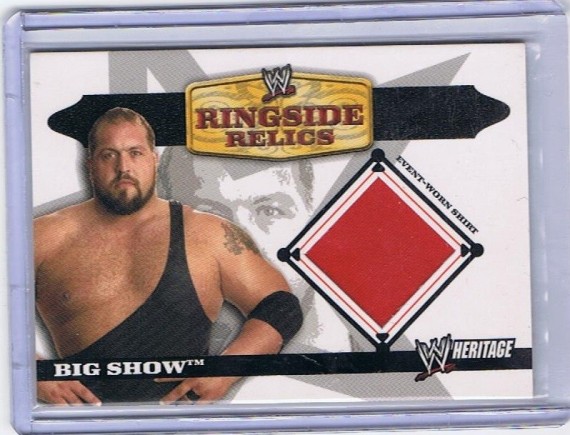 WWE / WWF 2006 HERITAGE II RINGSIDE RELICS BIG SHOW EVENT WORN T-SHIRT CARD