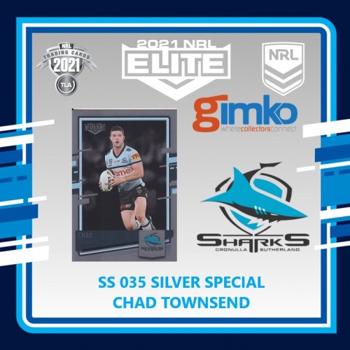 2021 NRL RUGBY LEAGUE TLA ELITE SILVER SPECIAL CARD SS 035 CHAD TOWNSEND - CRONULLA SHARKS