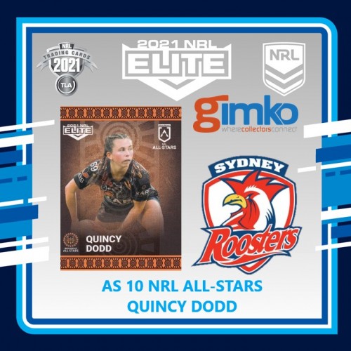 2021 NRL RUGBY LEAGUE TLA ELITE ALL-STARS CARD AS 10 QUINCY DODD - SYDNEY ROOSTERS