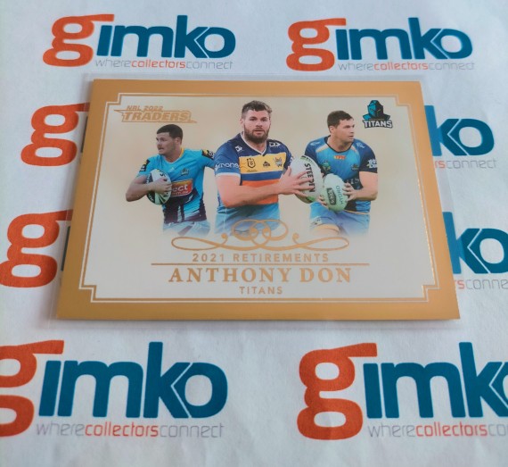 2022 TLA NRL TRADERS 2021 RETIREMENTS CARD R04 ANTHONY DON - GOLD COAST TITANS