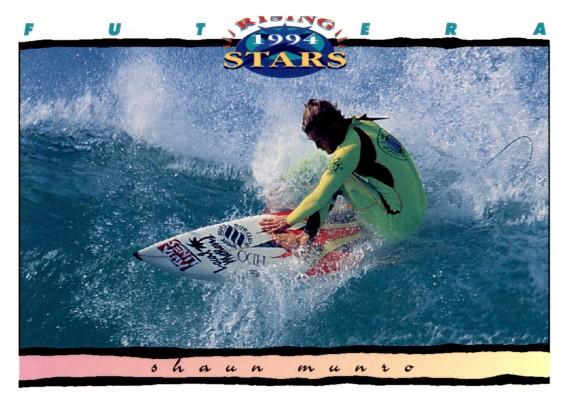 1994 FUTERA HOT SURF CARD RISING STARS 95 SHAUN MUNRO