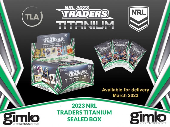 2023 TLA NRL TRADERS TITANIUM SEALED BOX
