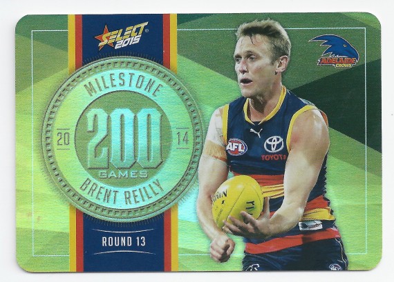 2015 AFL Select Champions Milestone Brent Reilly MG2 Adelaide Crows