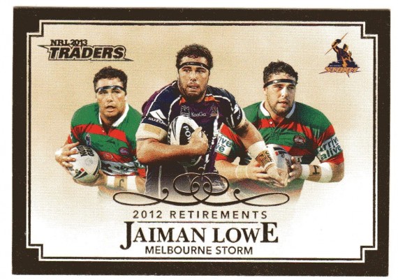 2013 NRL Traders Retirement card - JAIMAN LOWE R7