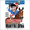2003/2004/2005 Melbourne Cups - Makybe Diva (Harv Time Poster)